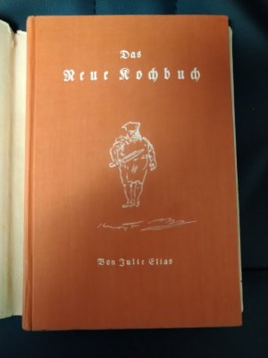 antiquarisches Buch – Juli Elias – Das neue Kochbuch - Ein Führer durch die feine Küche.