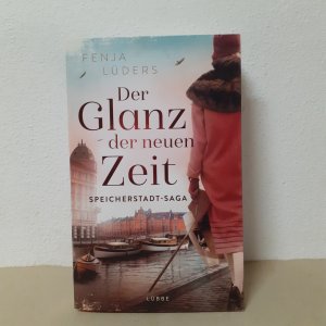 gebrauchtes Buch – Fenja Lüders – Der Glanz der neuen Zeit - Roman