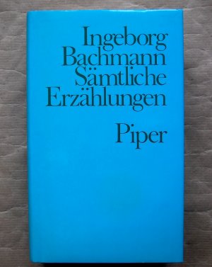 gebrauchtes Buch – Ingeborg Bachmann – Sämtliche Erzählungen.