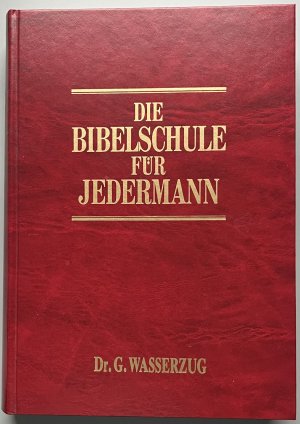 Die Bibelschule für Jedermann