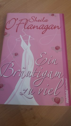 gebrauchtes Buch – Sheila O'Flanagan – Ein Bräutigam zu viel