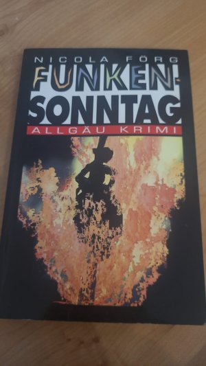 gebrauchtes Buch – Nicola Förg – Funkensonntag