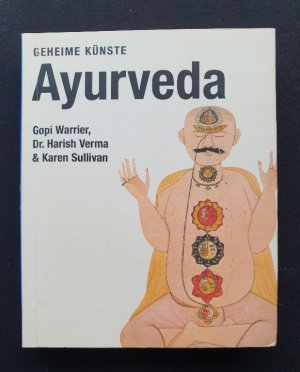 Ayurveda - Geheime Künste