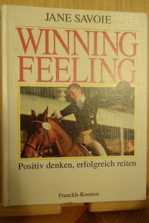 Winning Feeling ... Positiv denken, erfolgreich reiten