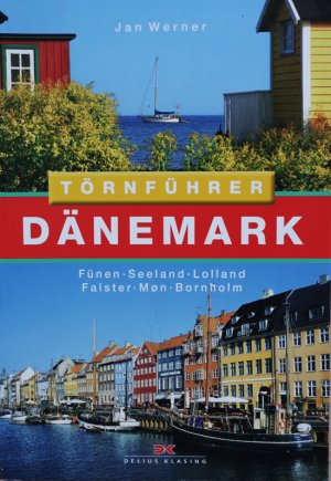 gebrauchtes Buch – Jan Werner – Törnführer Dänemark 2: Fünen, Seeland, Lolland, Falster, Møn, Bornholm