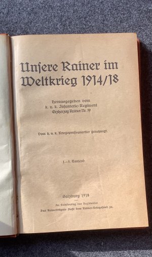 Unsere Rainer im Weltkrieg 1914/18.