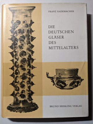 Die deutschen Gläser des Mittelalters.