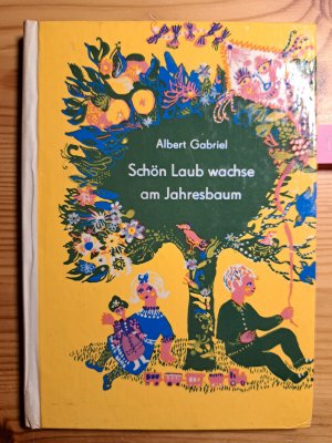 Die kleinen Trompeterbücher Band 62: Schön Laub wachse am Jahresbaum