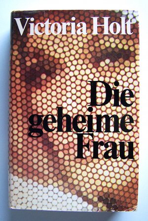 gebrauchtes Buch – Victoria Holt – Die geheime Frau