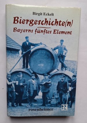 gebrauchtes Buch – Birgit Eckelt – Biergeschichte(n)