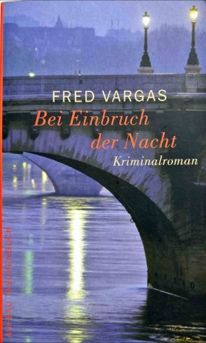 gebrauchtes Buch – Vargas, Fred und Tobias Scheffel – Bei Einbruch der Nacht