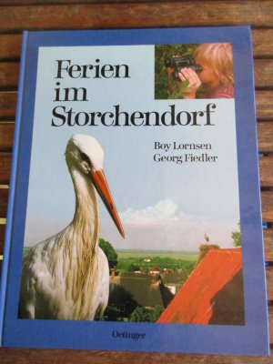 Ferien im Storchendorf