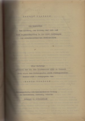 Manuskript. - Die Mysterien des Lichtes, des Raumes, der Erde und ihre Gegenspiegelung in den drei Strömungen der materiailistischen Zivilisation.