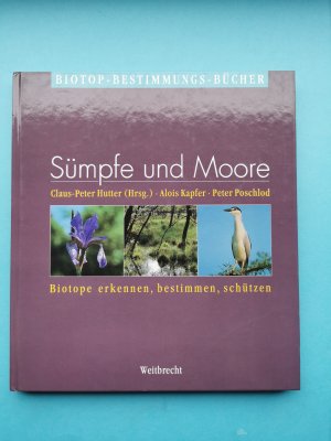 Sümpfe und Moore    -    Weitbrecht Biotop Bestimmungs Bücher