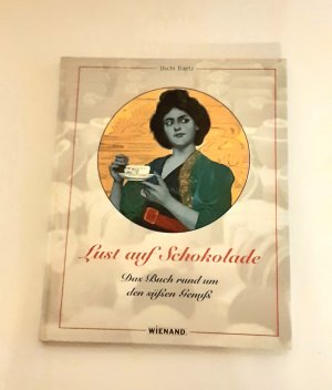 Lust auf Schokolade