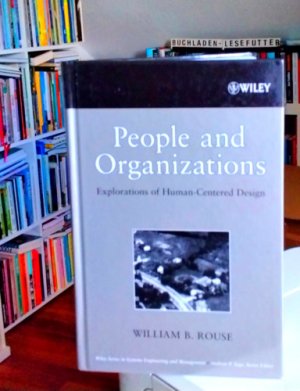 People and Organizations - Explorations of Human-Centered Design