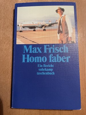 gebrauchtes Buch – Max Frisch – Homo faber - e. Bericht