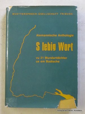 gebrauchtes Buch – S lebig Wort – vu 31 Mundartdichter us em Badische