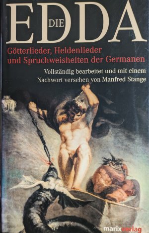 Die Edda - Götterlieder, Heldenlieder und Spruchweisheiten der Germanen (gebundene Ausgabe mit Schutzumschlag, 2004)