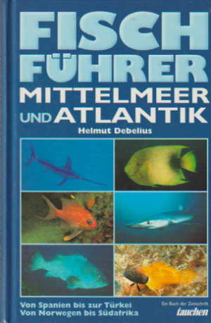 Fischführer Mittelmeer + Atlantik