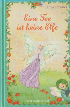 gebrauchtes Buch – Tanya Stewner – Eine Fee ist keine Elfe