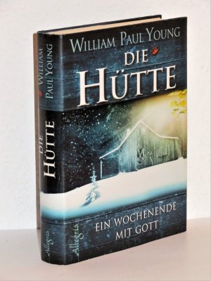 gebrauchtes Buch – Young, William P – Die Hütte - Ein Wochenende mit Gott