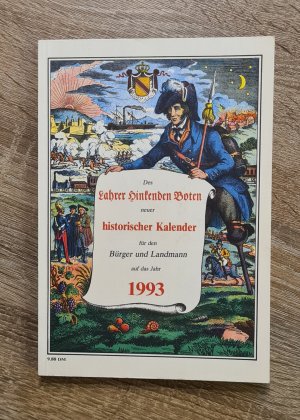 gebrauchtes Buch – Des Lahrer hinkenden Boten neuer historischer Kalender für den Bürger und Landmann auf das Jahr 1993