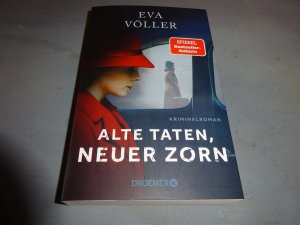 gebrauchtes Buch – Eva Völler – Alte Taten, neuer Zorn - Kriminalroman | Band 2 des SPIEGEL Bestsellers "Helle Tage, dunkle Schuld"