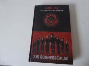 gebrauchtes Buch – Joachim Masannek – 2.01 Donnerschlag. Die Wilden Kerle Lebel 2.0. Hardcover