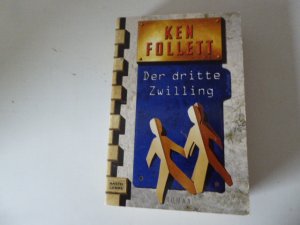 gebrauchtes Buch – Ken Follett – Der dritte Zwilling. Roman. TB