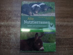 Alte Nutztierrassen - Selten und schützenswert.