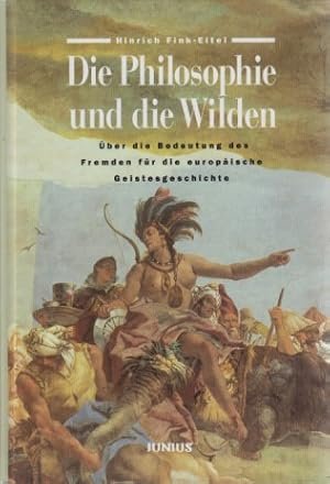 gebrauchtes Buch – Hinrich Fink-Eitel – Die Philosophie und die Wilden