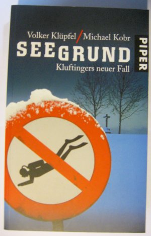 gebrauchtes Buch – Klüpfel, Volker; Kobr, Michael – Seegrund - Kluftingers neuer Fall