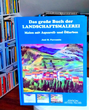 Das grosse Buch der Landschaftsmalerei