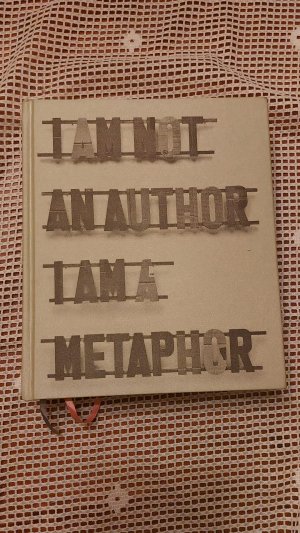 I am not an Author i am a Metaphor