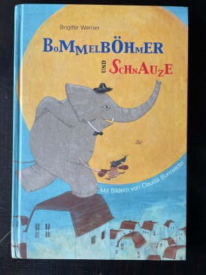 gebrauchtes Buch – Brigitte Werner – Bommelböhmer und Schnauze