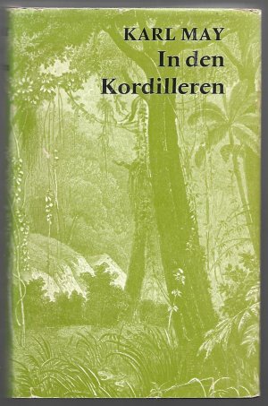 In den Kordilleren - Ungekürzte Ausgabe [Wahlband Nr. 788]; Band 2 der Südamerika-Dilogie