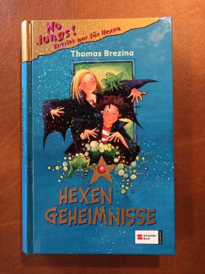 gebrauchtes Buch – Thomas Brezina – No Jungs! Zutritt nur für Hexen - Hexengeheimnisse