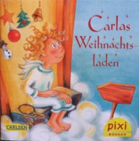 gebrauchtes Buch – Ana Zabo – Carlas Weihnachtsladen - Pixi 2055