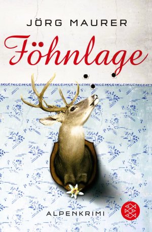 gebrauchtes Buch – Jörg Maurer – Föhnlage - Alpenkrimi