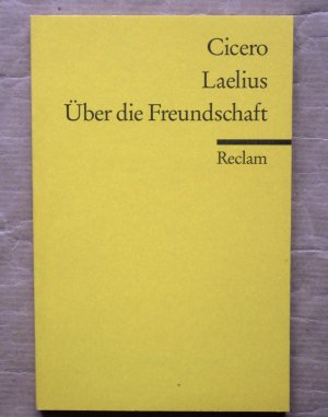 gebrauchtes Buch – Cicero Feger – Laelius über die Freundschaft.