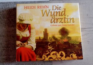 Die Wundärztin - 6 CDs - gelesen von Dana Geissler