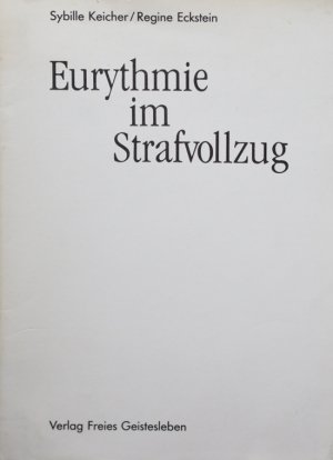 Eurythmie im Strafvollzug