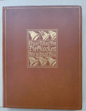 Die Glocken und andere Gedichte. Mit 28 farbigen Bildern von Edmund Dulac