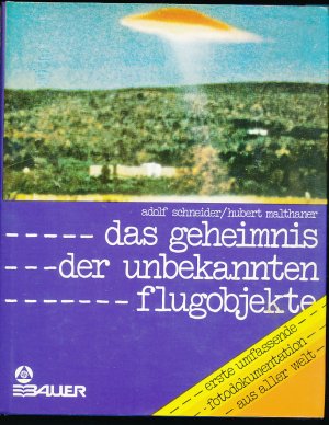 Das Geheimnis der unbekannten Flugobjekte