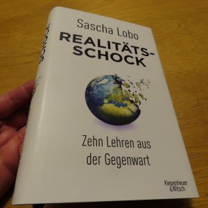 gebrauchtes Buch – Sascha Lobo – Realitätsschock - Zehn Lehren aus der Gegenwart