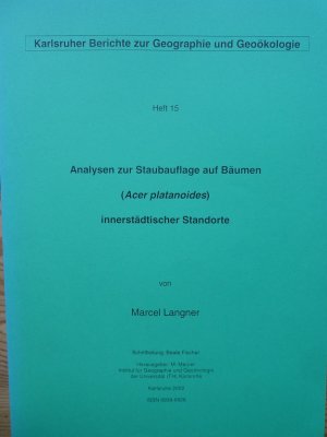 gebrauchtes Buch – Marcel Langner – Analysen zur Staubauflage auf Bäumen (Acer platanoides) innerstädtischer Standorte