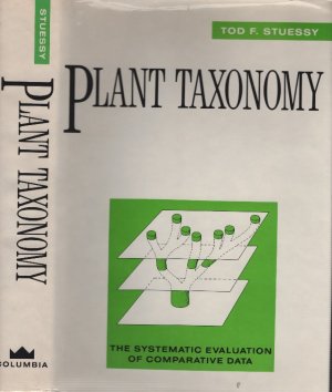 Plant taxonomy  --  The Systematic Evaluation of Comparative Data