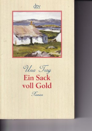 gebrauchtes Buch – Una Troy – Ein Sack voller Gold