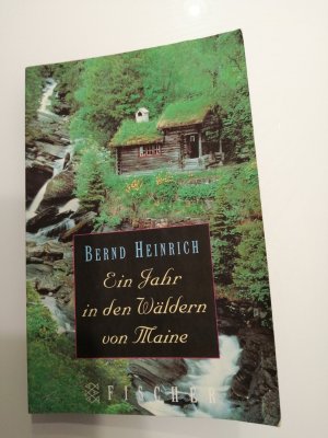 gebrauchtes Buch – Bernd Heinrich – Ein Jahr in den Wäldern von Maine